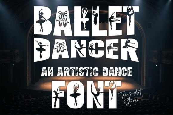 Ballet Dancer Font: Where Grace Meets Typography