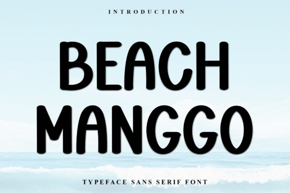 Beach Manggo: A Creative Font for Modern Design