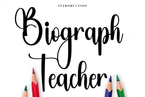 Biograph Teacher: A Creative Font for Authentic Design