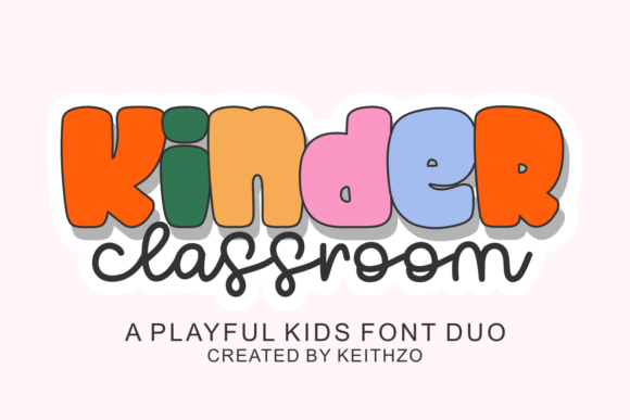 Bring Ideas to Life with the Kinder Classroom Font Duo
