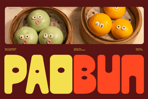 PAOBUN: The Chunky Display Font That Tastes Like Fun