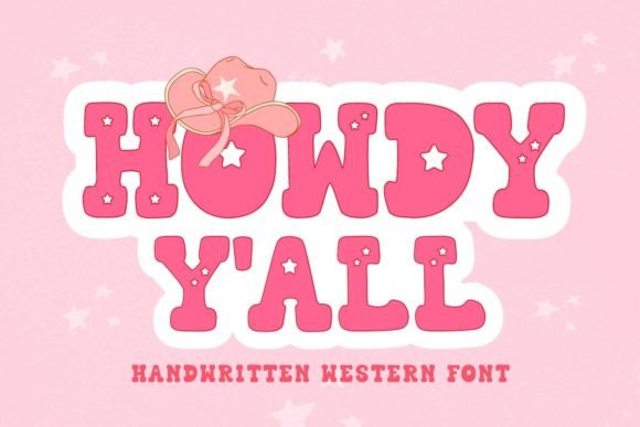 Saddle Up Your Designs with the Howdy You All Font