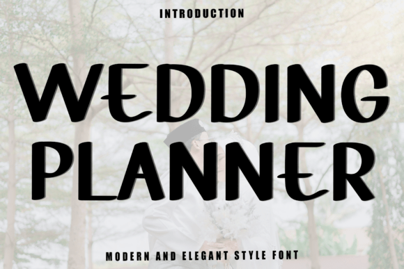 Wedding Planer: The Typeface for Celebratory Design